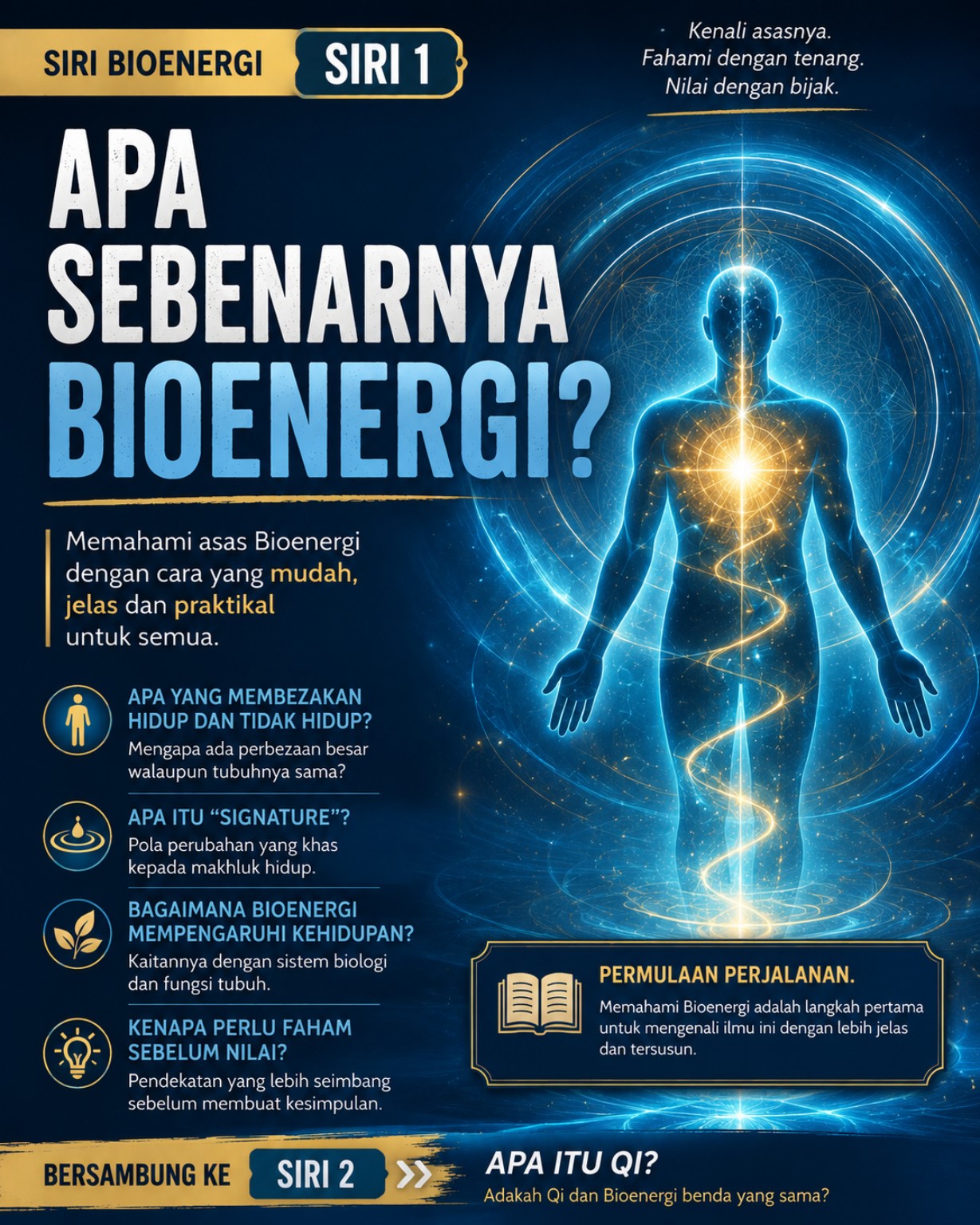 Siri 1 — Sebenarnya Apa Itu Bioenergi?